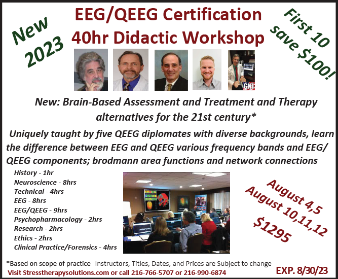 EEG/QEEG Certification 40 Hour Didactic Workshop and the 21  Hr