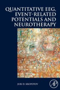 Cover of Quantitative EEG, Event-Related Potentials and Neurotherapy